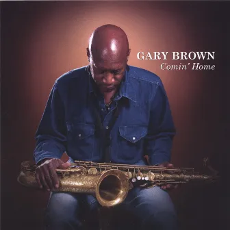 Comin' Home by Gary Brown