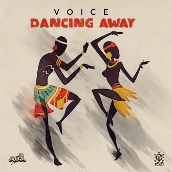 Dancing Away by Voice