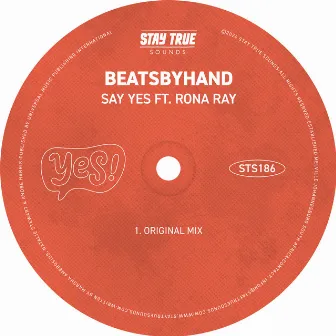 Say Yes (feat. Rona Ray) by beatsbyhand