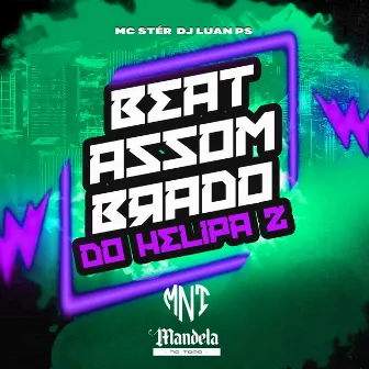 Beat Assombrado do Helipa 2 by MC STER