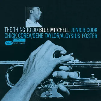 The Thing To Do (The Rudy Van Gelder Edition) by Blue Mitchell