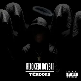 Blickem Boys 2 by Tcrook$