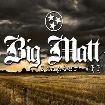 Chapter VII by Big Matt