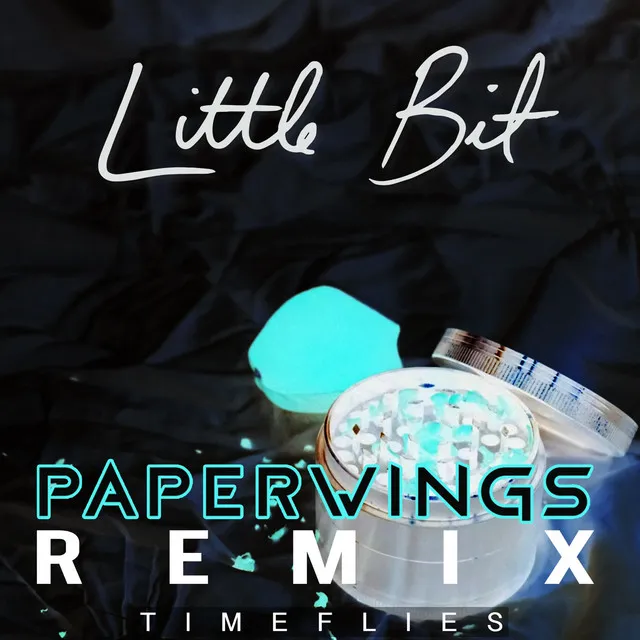 Little Bit - Paperwings Remix