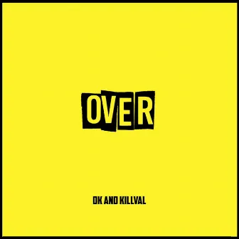 Over by DK