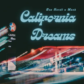 California Dreams by Ben Hardt