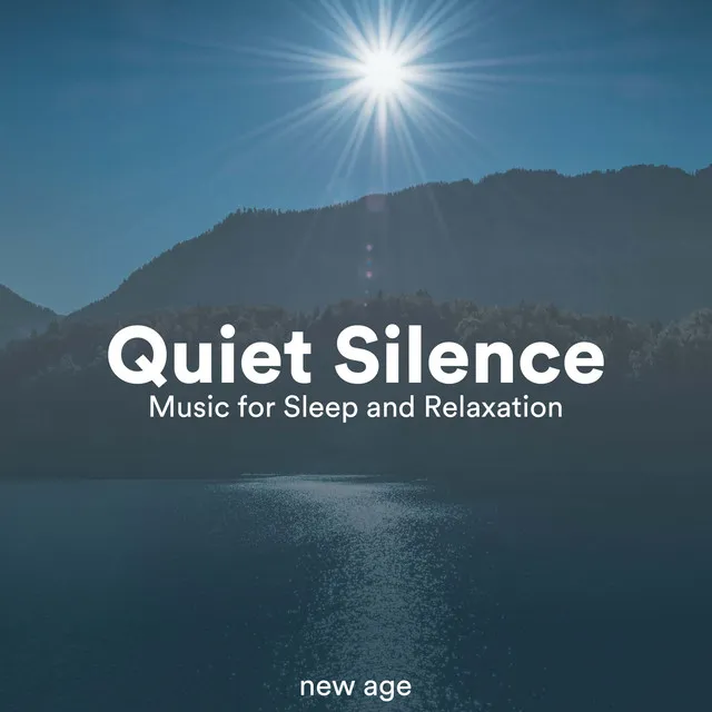 Quiet Silence: Music for Sleep and Relaxation