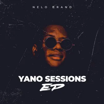 Yano Sessions EP by Nelo Brand