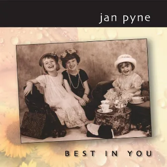 Best in You by Jan Pyne