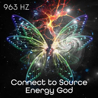 963 Hz Connect to Source Energy God: Christian Healing Meditation by Sofi Frequencies