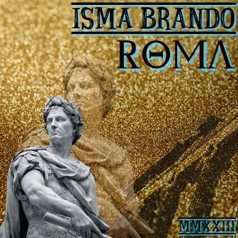 Roma by Isma Brando