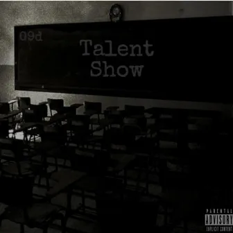 Talent Show by G9d