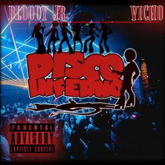 DISCO INFERNO EP by Vicho