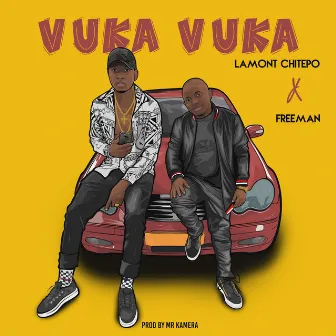 Vuka Vuka (feat. Freeman) by Lamont Chitepo