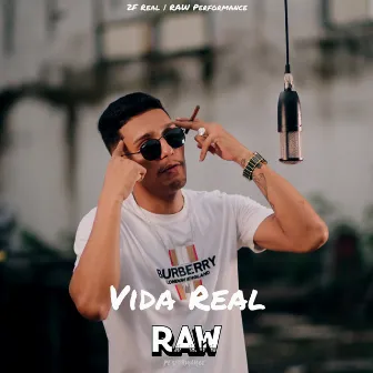 Vida Real by RAW Performance