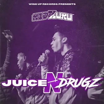 Juice N Drugz (Radio Edit) by Kidzuku