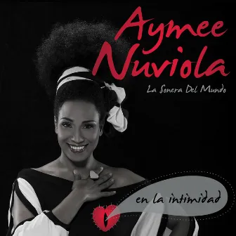 En la Intimidad by Aymée Nuviola