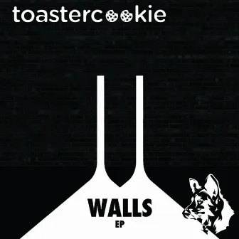 Walls Ep by Toastercookie