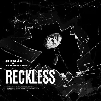 Reckless by Notorious G