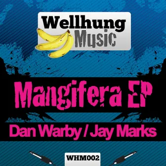 Mangifera EP by Dan Warby