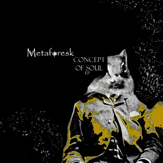 Concept Of Soul EP by Metaforesk