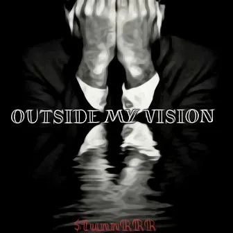 Outside My Vision by Stunna Lous