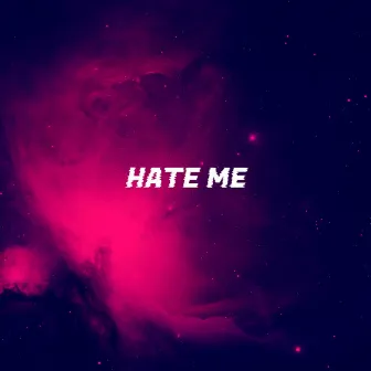 Hate Me by Matthew Nicholson