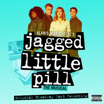 Jagged Little Pill (Original Broadway Cast Recording) by Original Broadway Cast Of Jagged Little Pill