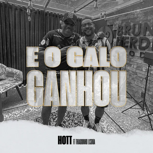 E O Galo Ganhou