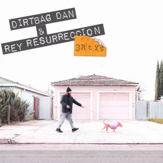 3rtys by Dirtbag Dan