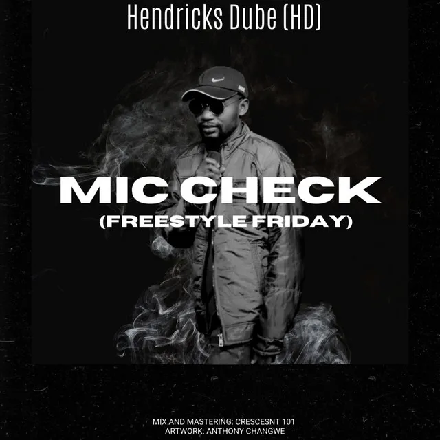 Mic Check (Freestyle Friday)