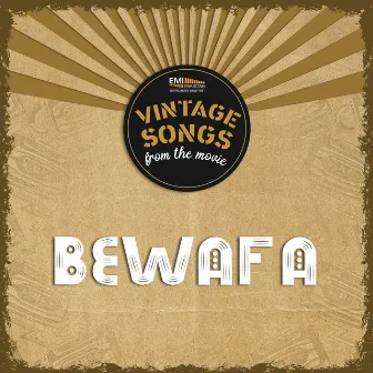 Bewafa (Original Motion Picture Soundtrack) by Nisar Bazmi