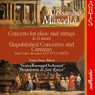 Marcello: Concerto in D minor - Unpublished Concertos and Cantatas by Venice Baroque Orchestra