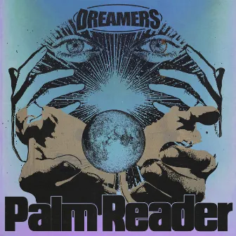 Palm Reader by DREAMERS