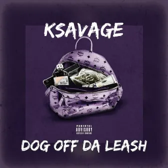 Dog Off the Leash by Ksavage18