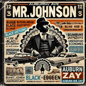 Mr. Johnson by Auburn Ave Zay