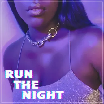 Run the Night by Serene