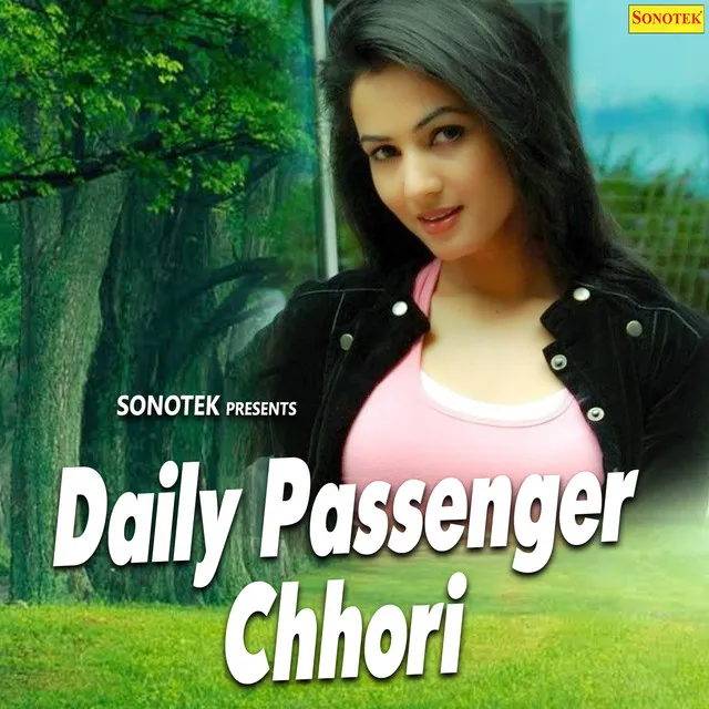 Daily Passenger Chhori