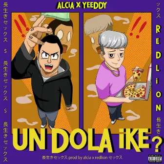 Un Dola Ike? by ALCIA