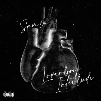 Loverboy Interlude by Savi0n