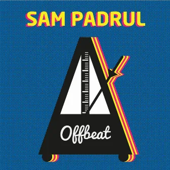 Offbeat by Sam Padrul