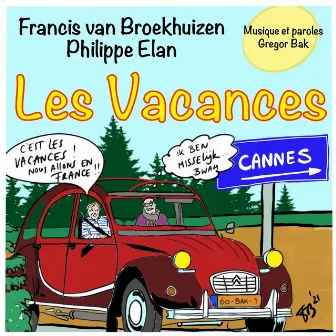 Les Vacances by Gregor Bak