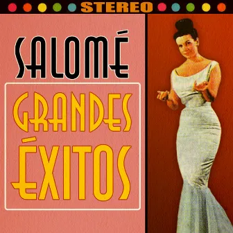 Grandes Exitos by Salomé