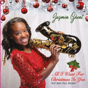 All I Want for Christmas Is You by Jazmin Ghent