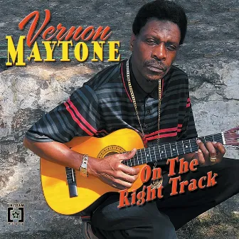 On the Right Track by Vernon Maytone