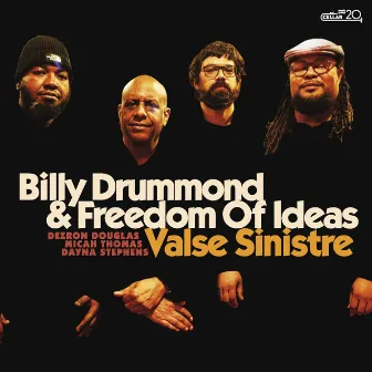 Valse Sinistre by Billy Drummond