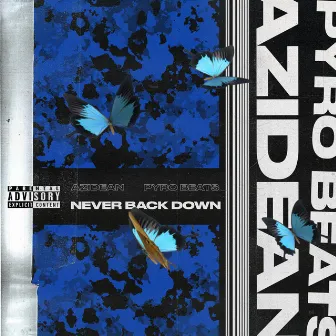 Never Back Down by Nick Letwin