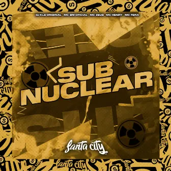 Sub Nuclear by DJ KLS ORIGINAL