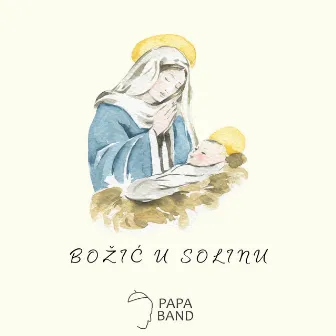 Božić U Solinu by Papa Band