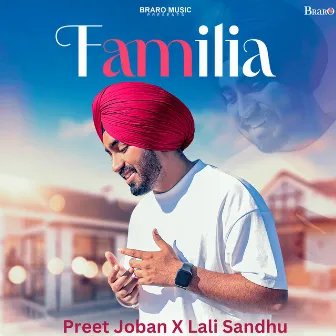 Familia by Preet Joban